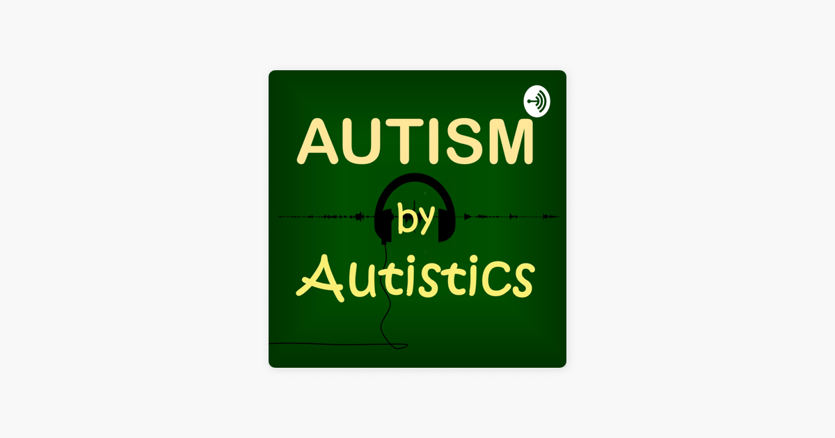 Autism By Autistics