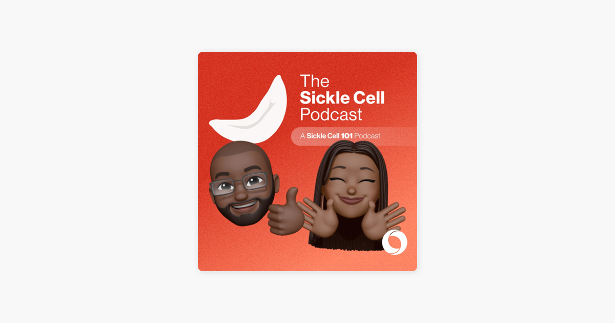 The Sickle Cell Podcast